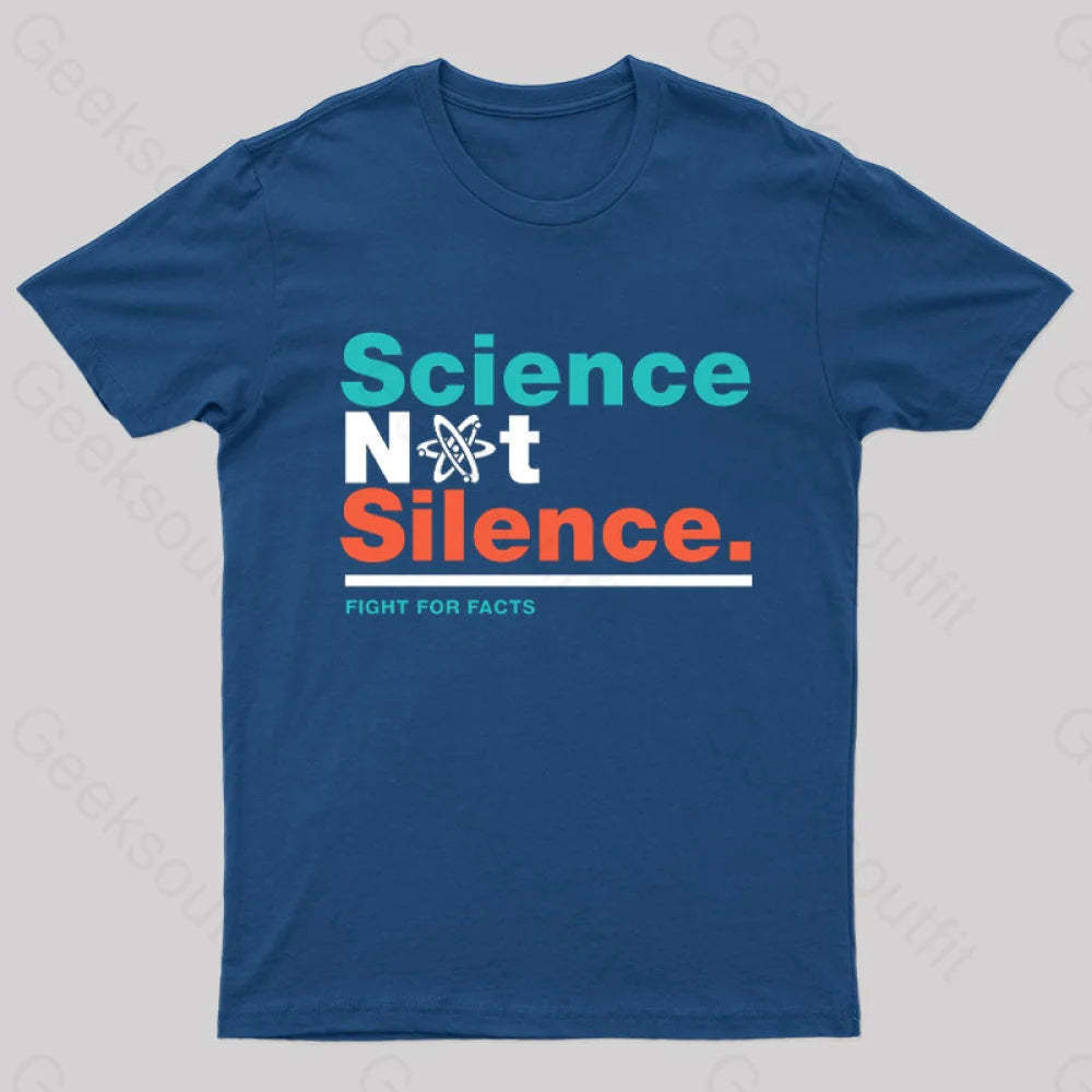 Science Not Silence Geek T-Shirt Navy / S