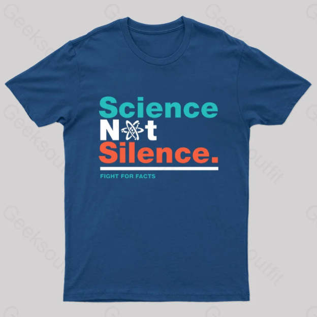 Science Not Silence Geek T-Shirt Navy / S