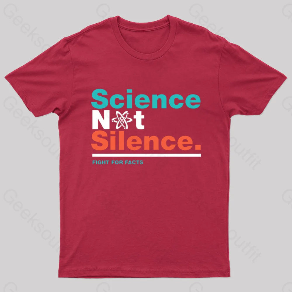 Science Not Silence Geek T-Shirt Red / S