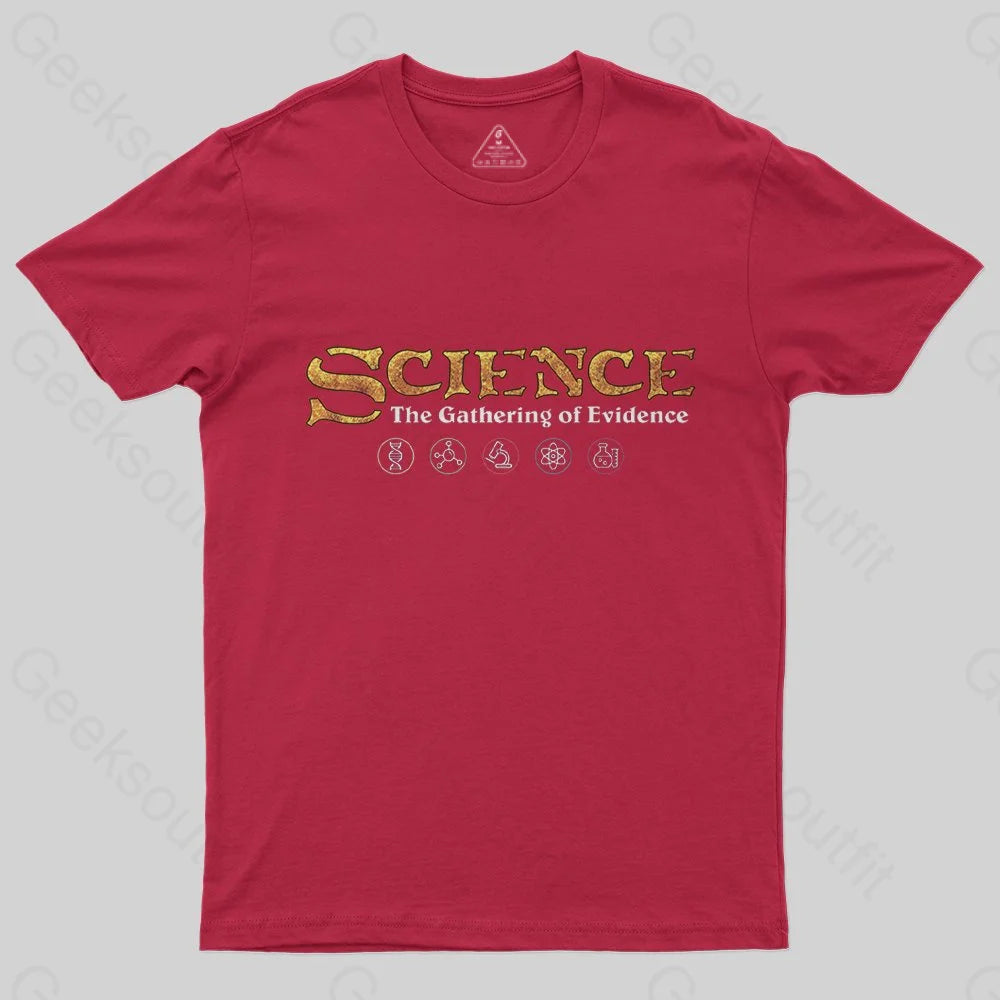 Science The Gathering of Evidence T-Shirt - Geeksoutfit