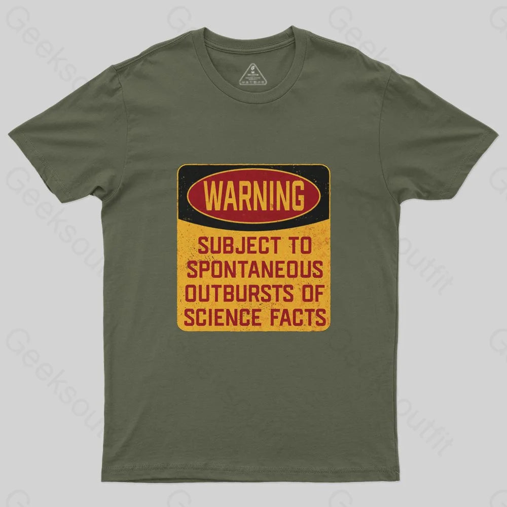 Science - Warning Subject To Spontaneous Outbursts Of Science Facts T-Shirt - Geeksoutfit