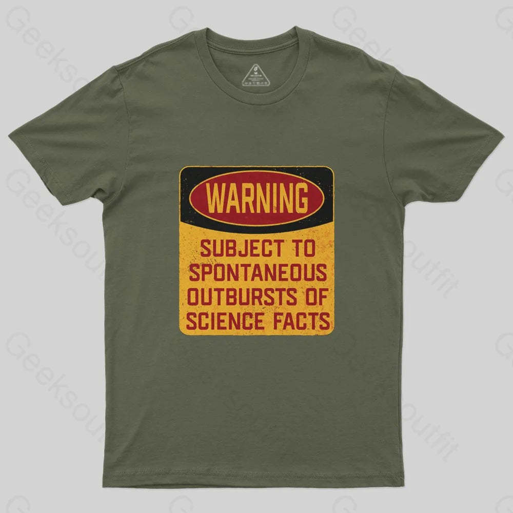 Science - Warning Subject To Spontaneous Outbursts Of Science Facts T-Shirt - Geeksoutfit