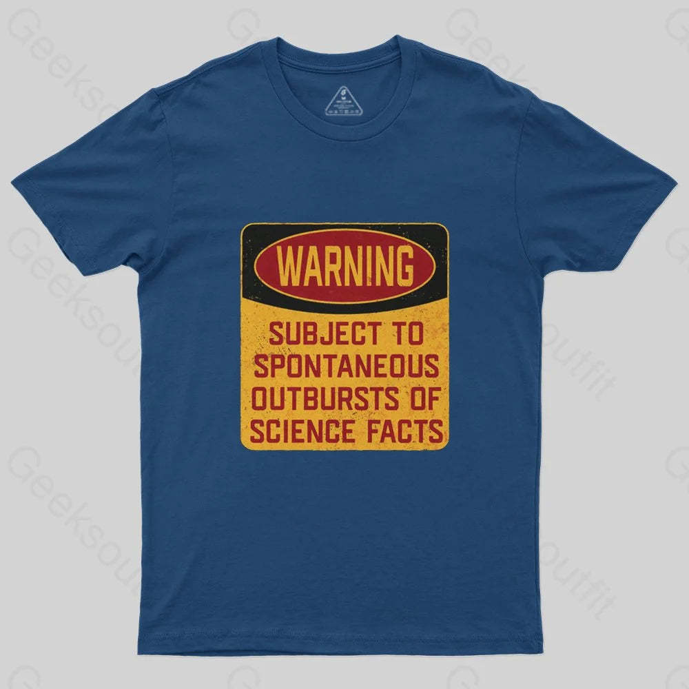Science - Warning Subject To Spontaneous Outbursts Of Science Facts T-Shirt - Geeksoutfit