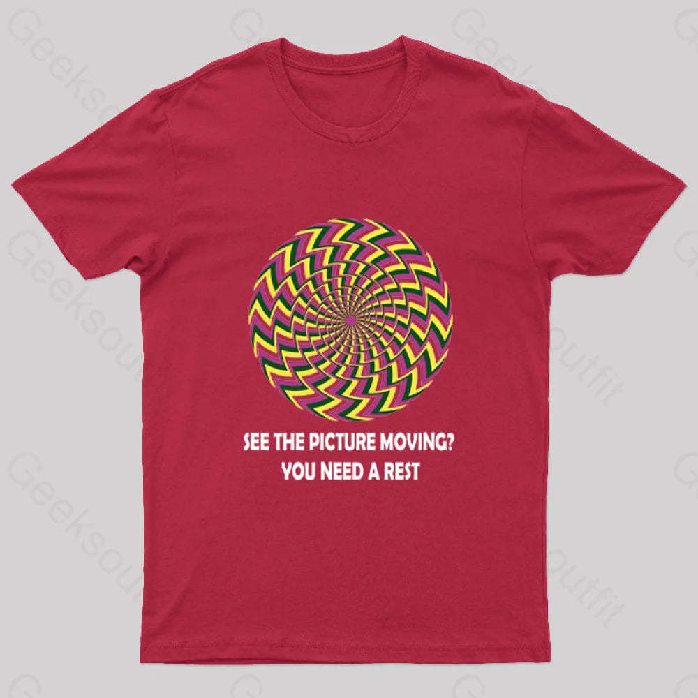 See The Picture Moving You Need A Rest Nerd T-Shirt Red / S