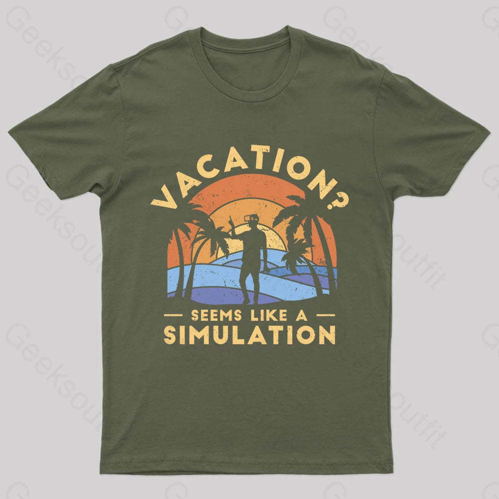 Seems Like A Simulation Nerd T-Shirt Army Green / S