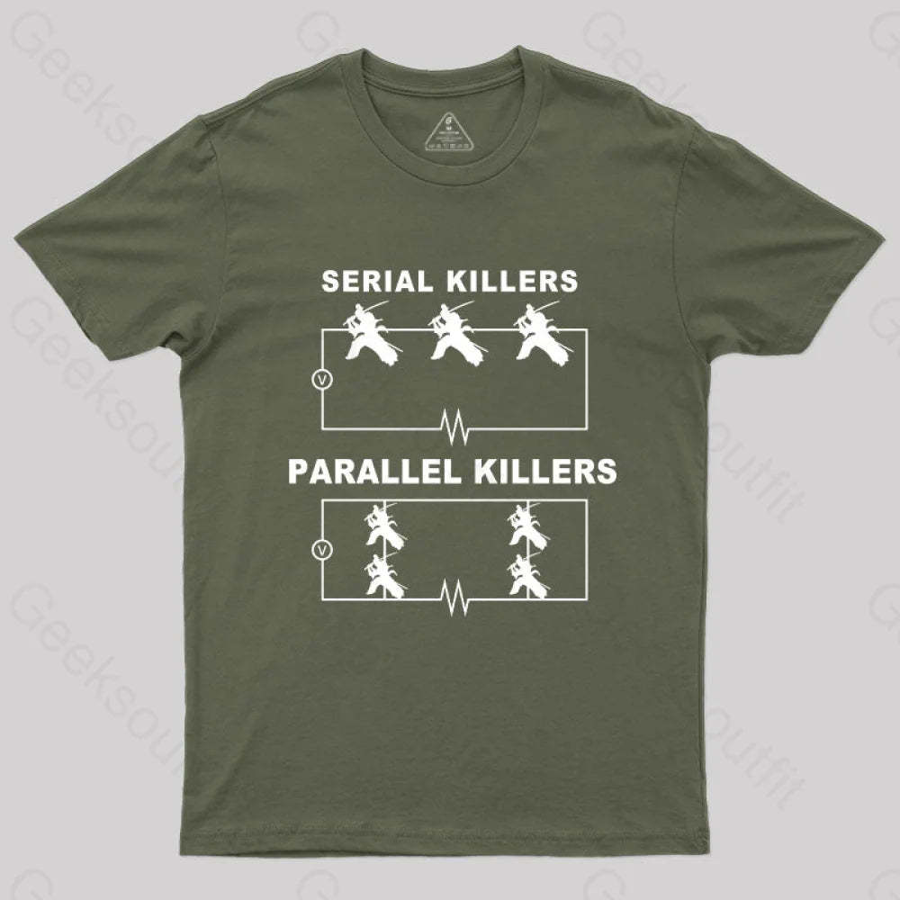 Serial Killers Vs Parallel Circuit Diagram Geek Science T-Shirt Army Green / S Yc