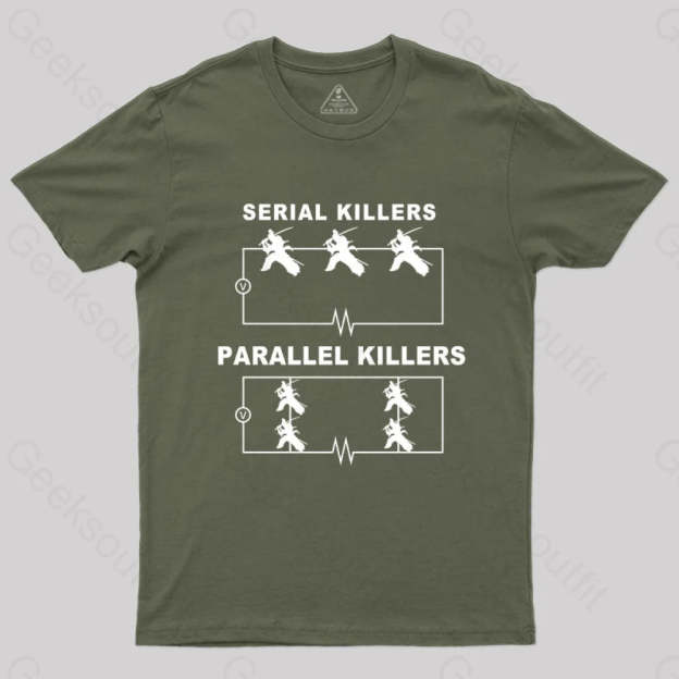 Serial Killers Vs Parallel Circuit Diagram Geek Science T-Shirt Army Green / S Yc