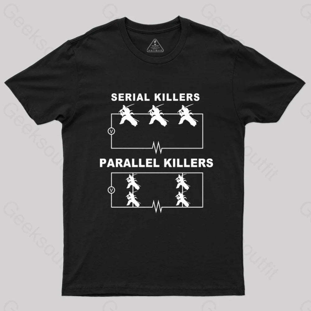 Serial Killers Vs Parallel Circuit Diagram Geek Science T-Shirt Black / S Yc
