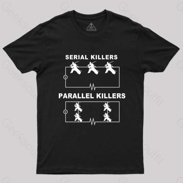 Serial Killers Vs Parallel Circuit Diagram Geek Science T-Shirt Black / S Yc