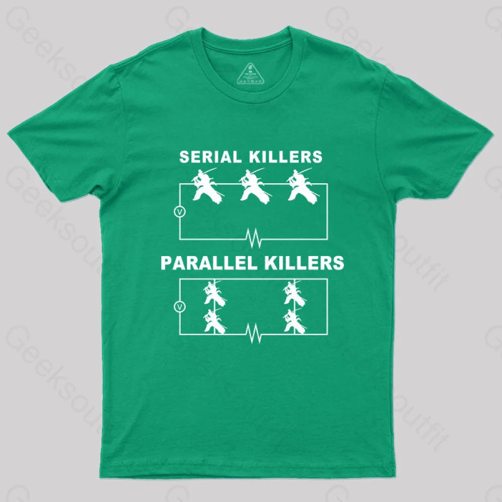 Serial Killers Vs Parallel Circuit Diagram Geek Science T-Shirt Green / S Yc