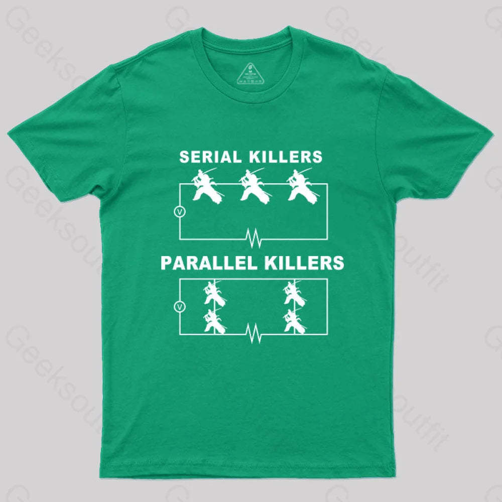 Serial Killers Vs Parallel Circuit Diagram Geek Science T-Shirt Green / S Yc