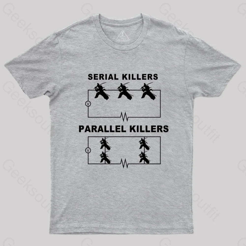 Serial Killers Vs Parallel Circuit Diagram Geek Science T-Shirt Grey / S Yc