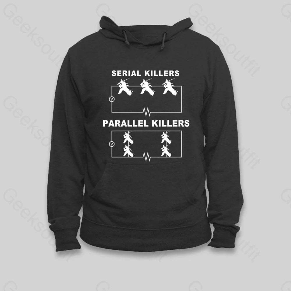 Serial Killers VS Parallel Killers Circuit Diagram Hoodie - Geeksoutfit