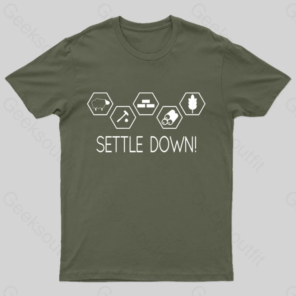 Settle Down Geek T-Shirt Army Green / S