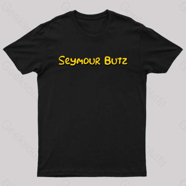 Seymour Butz Geek T-Shirt Black / S