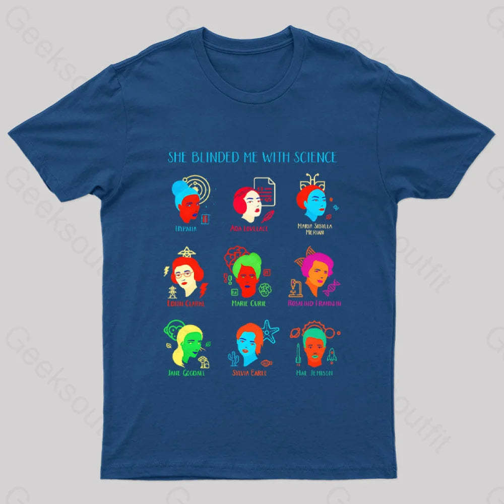 She Blinded Me With Science Geek T-Shirt Navy / S