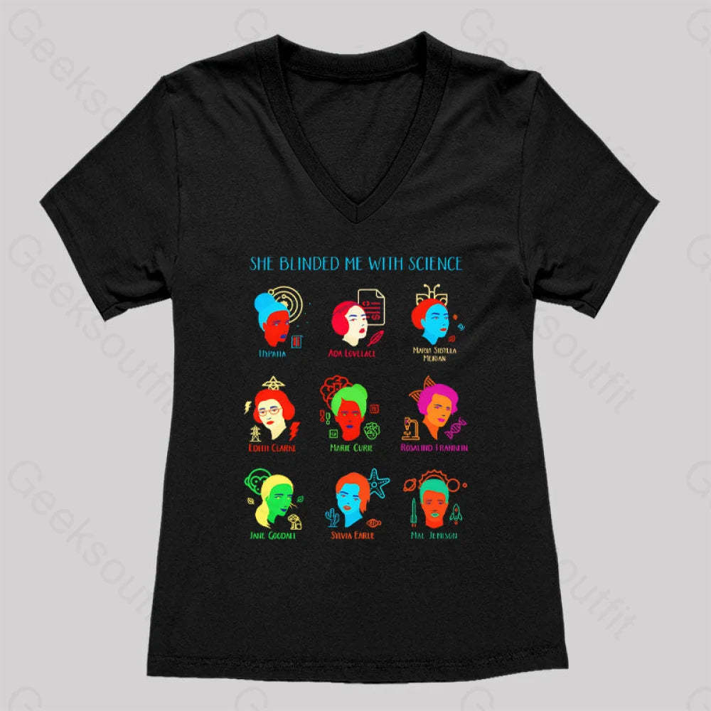 She Blinded Me With Science Women’s V-Neck T-Shirt Black / S