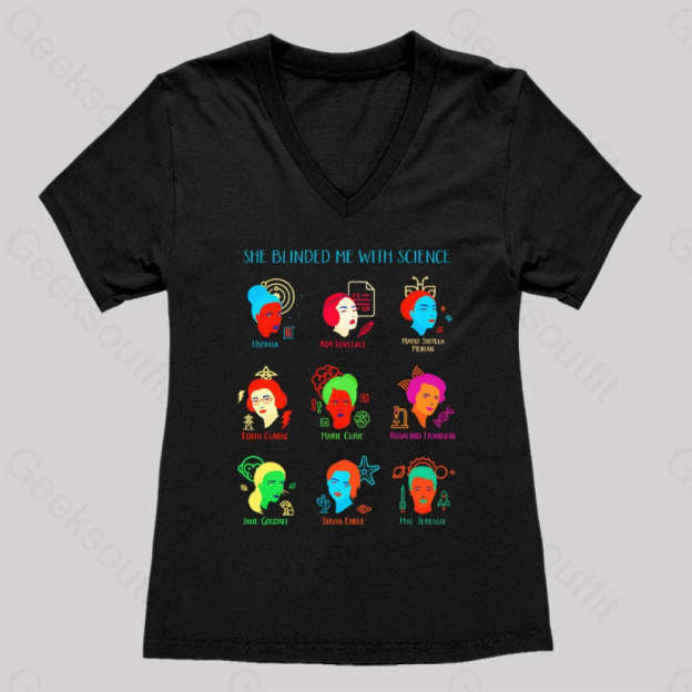 She Blinded Me With Science Women’s V-Neck T-Shirt Black / S