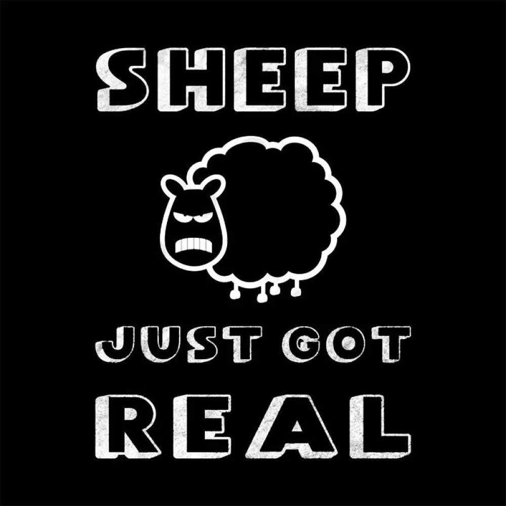 Sheep Just Got Real T-Shirt