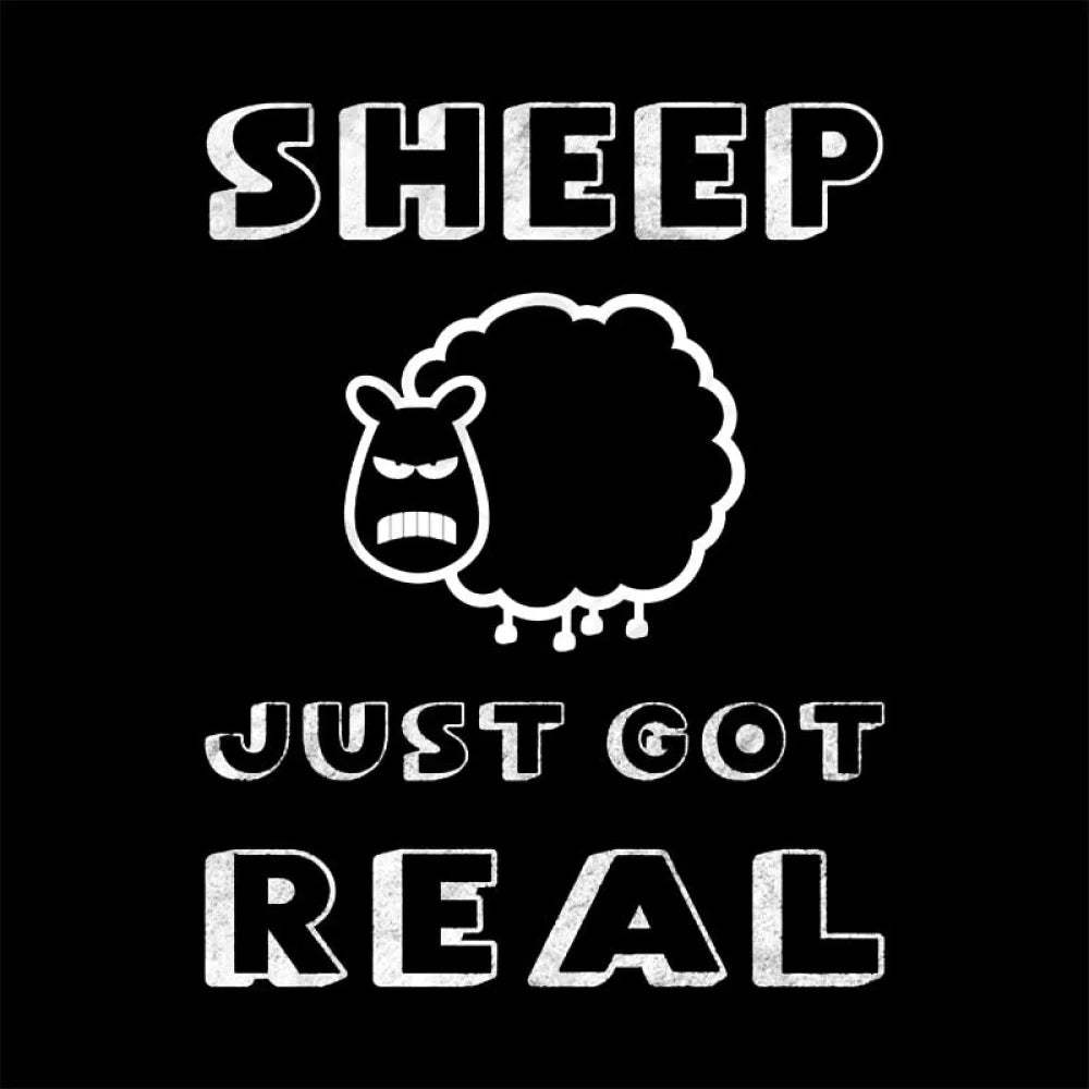 Sheep Just Got Real T-Shirt