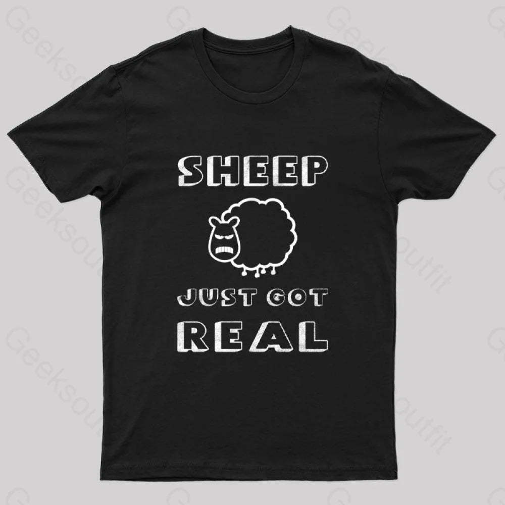 Sheep Just Got Real T-Shirt Black / S