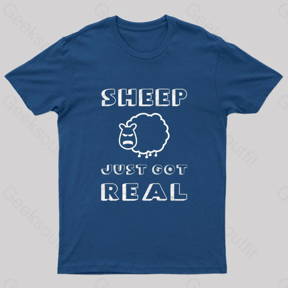 Sheep Just Got Real T-Shirt Navy / S