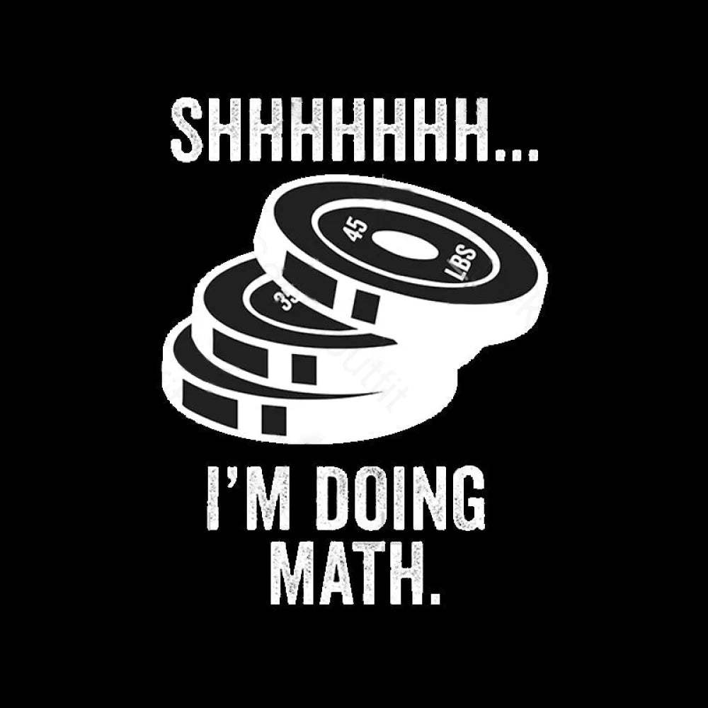 Shhhhhh I‘m Doing Math T-Shirt