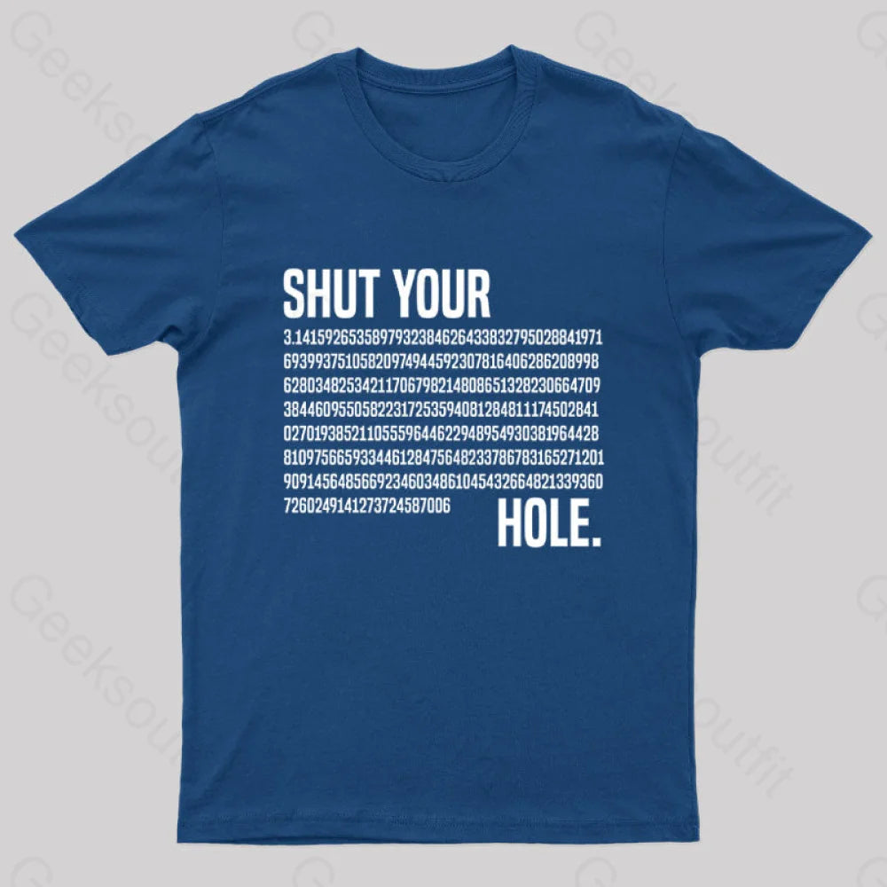 Shut Your Pi Hole Geek T-Shirt Navy / S