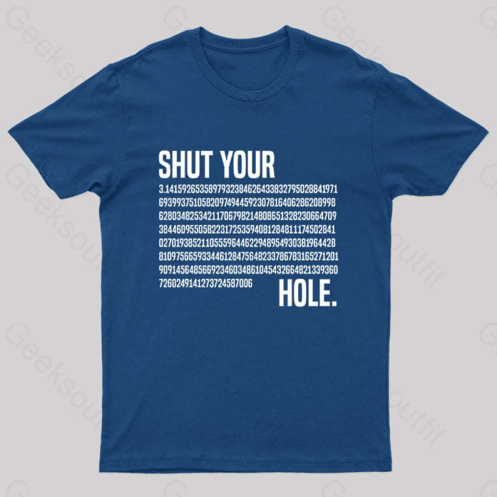 Shut Your Pi Hole Geek T-Shirt Navy / S