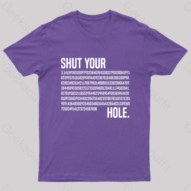 Shut Your Pi Hole Geek T-Shirt Purple / S