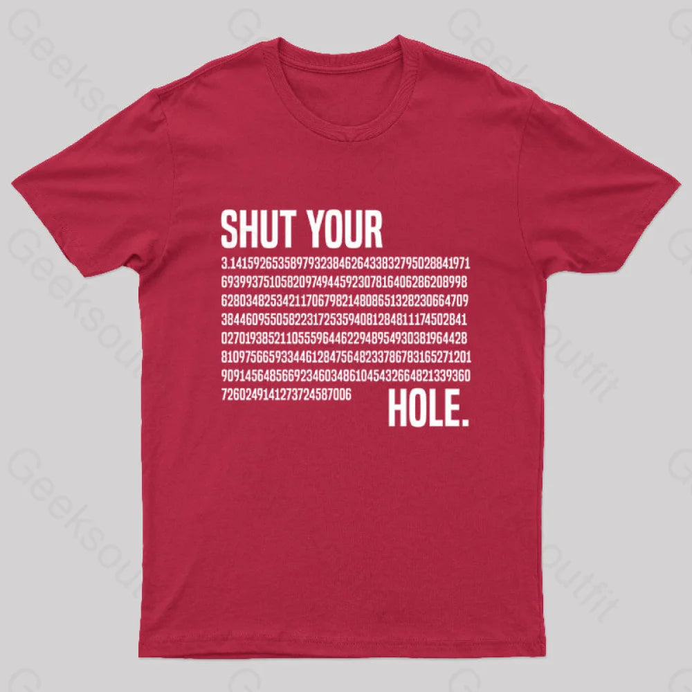 Shut Your Pi Hole Geek T-Shirt Red / S