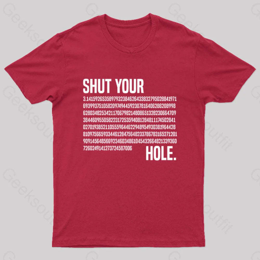 Shut Your Pi Hole Geek T-Shirt Red / S