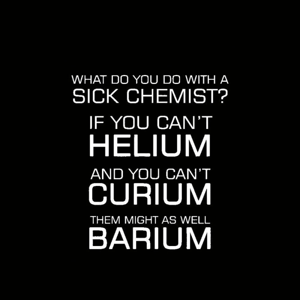 Sick Chemist Nerd T-Shirt