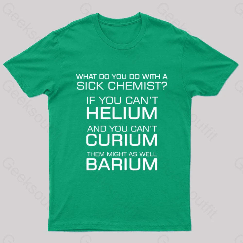Sick Chemist Nerd T-Shirt Green / S