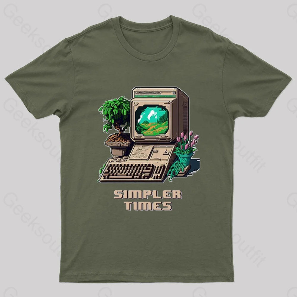 Simpler Times Geek T-Shirt Army Green / S