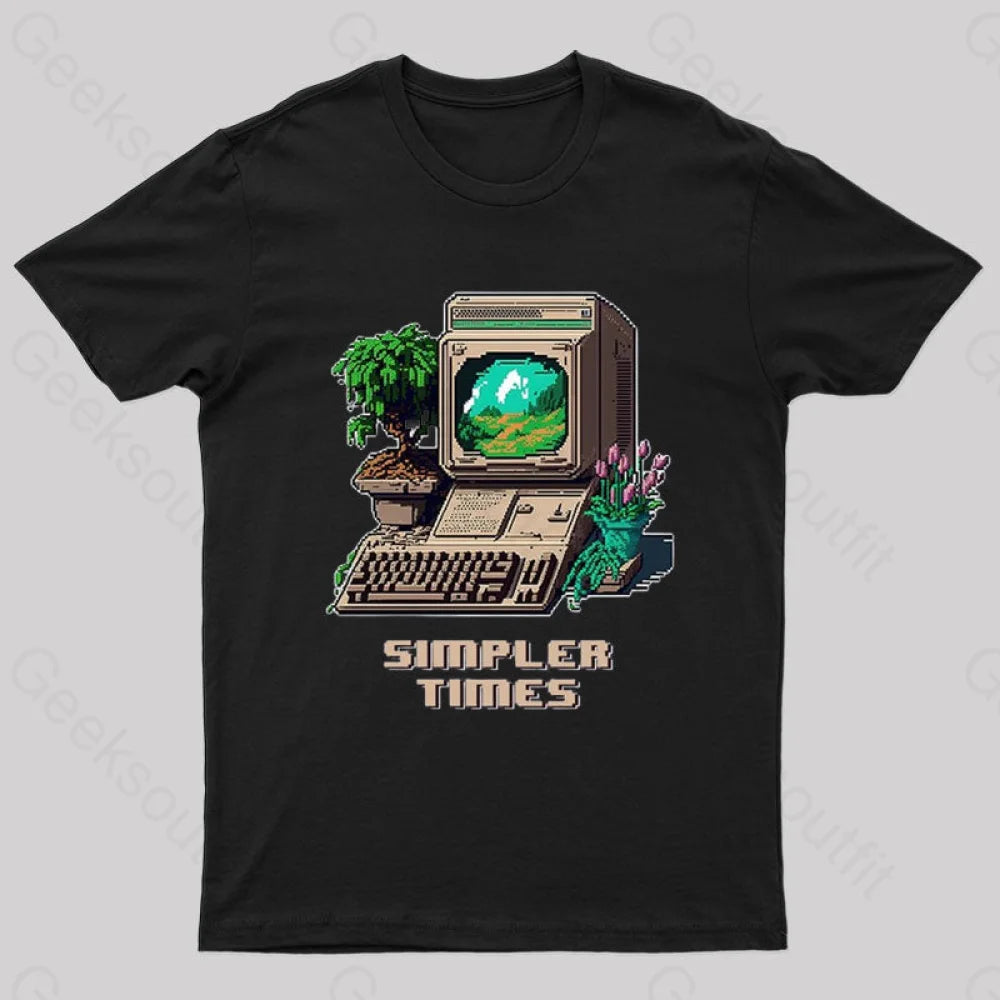 Simpler Times Geek T-Shirt Black / S
