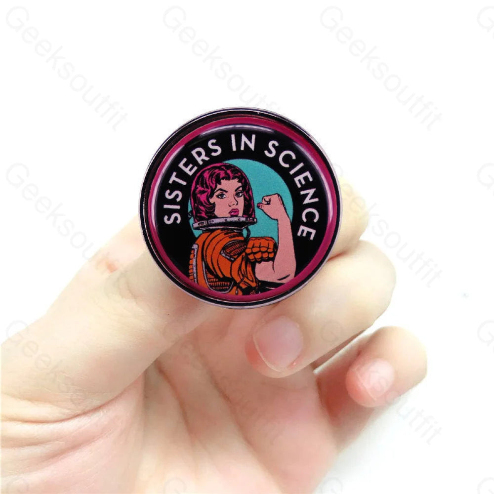Sisters In Science Pins