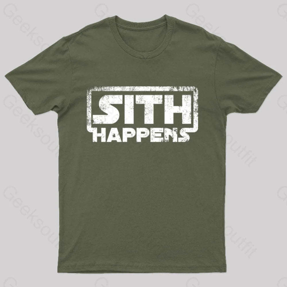 Sith Happens Geek T-Shirt Army Green / S