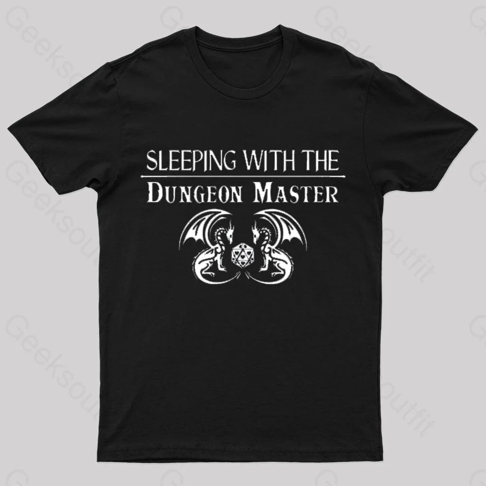 Sleeping With The Dungeon Master Nerd T-Shirt Black / S