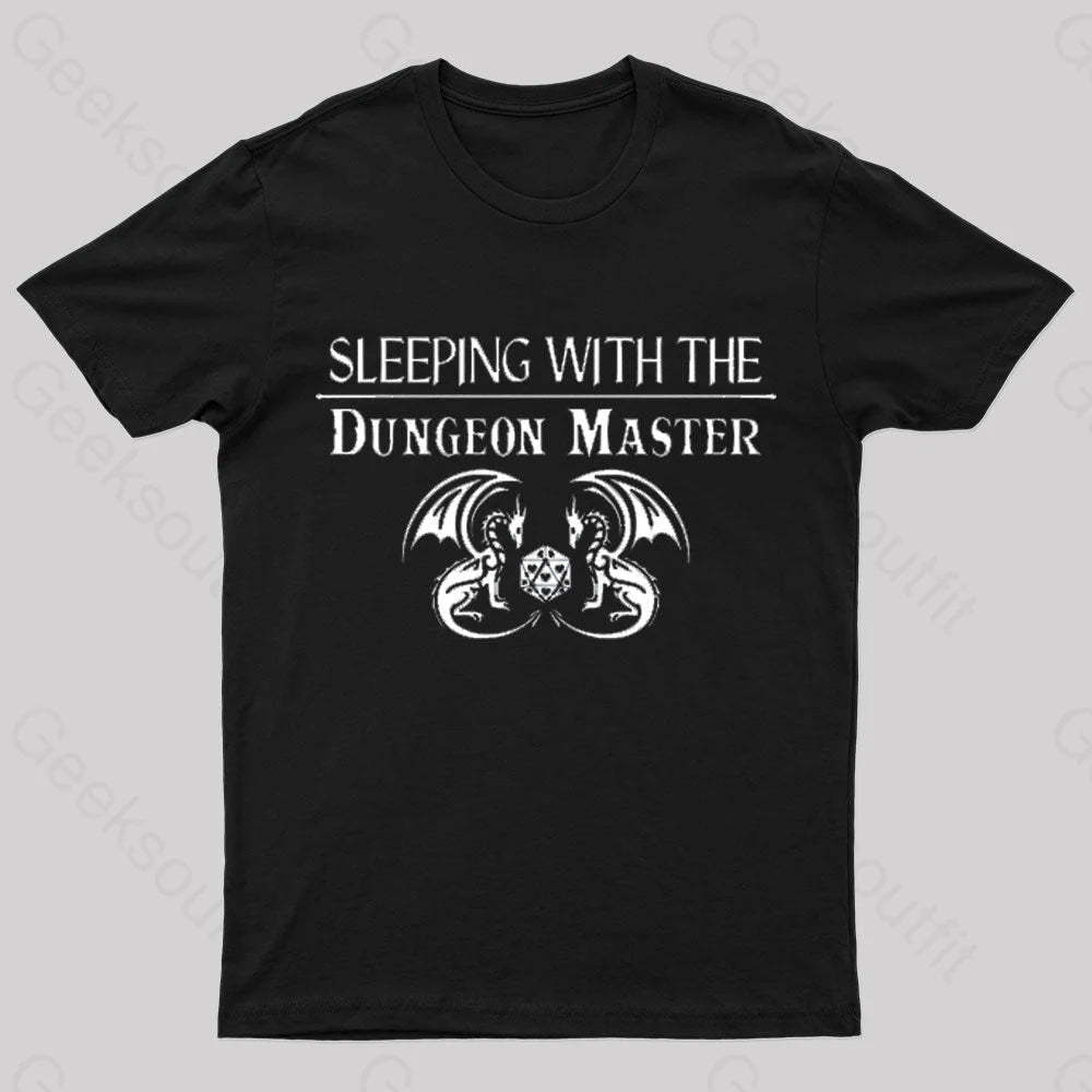 Sleeping With The Dungeon Master Nerd T-Shirt Black / S
