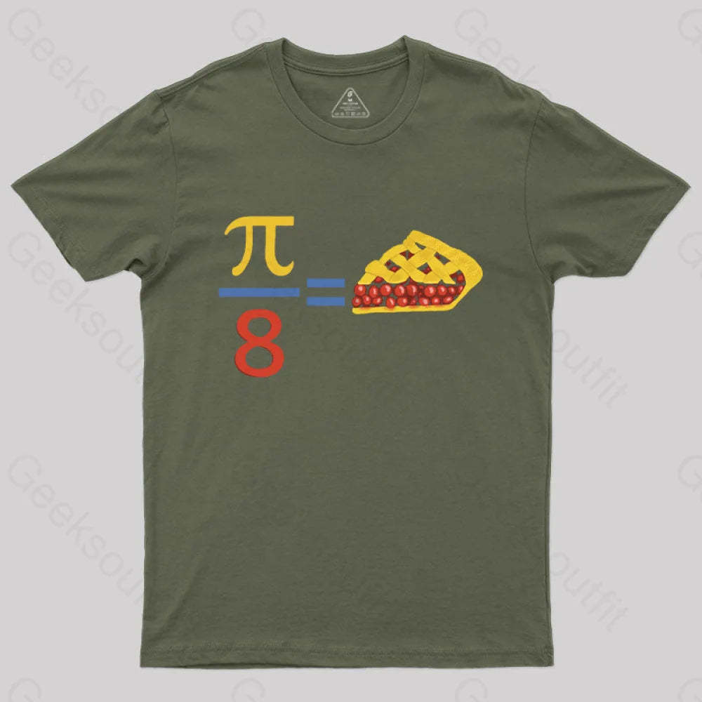 Slice Of Pi T-Shirt Army Green / S