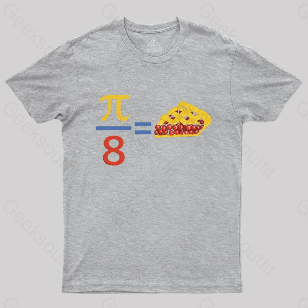 Slice Of Pi T-Shirt Grey / S