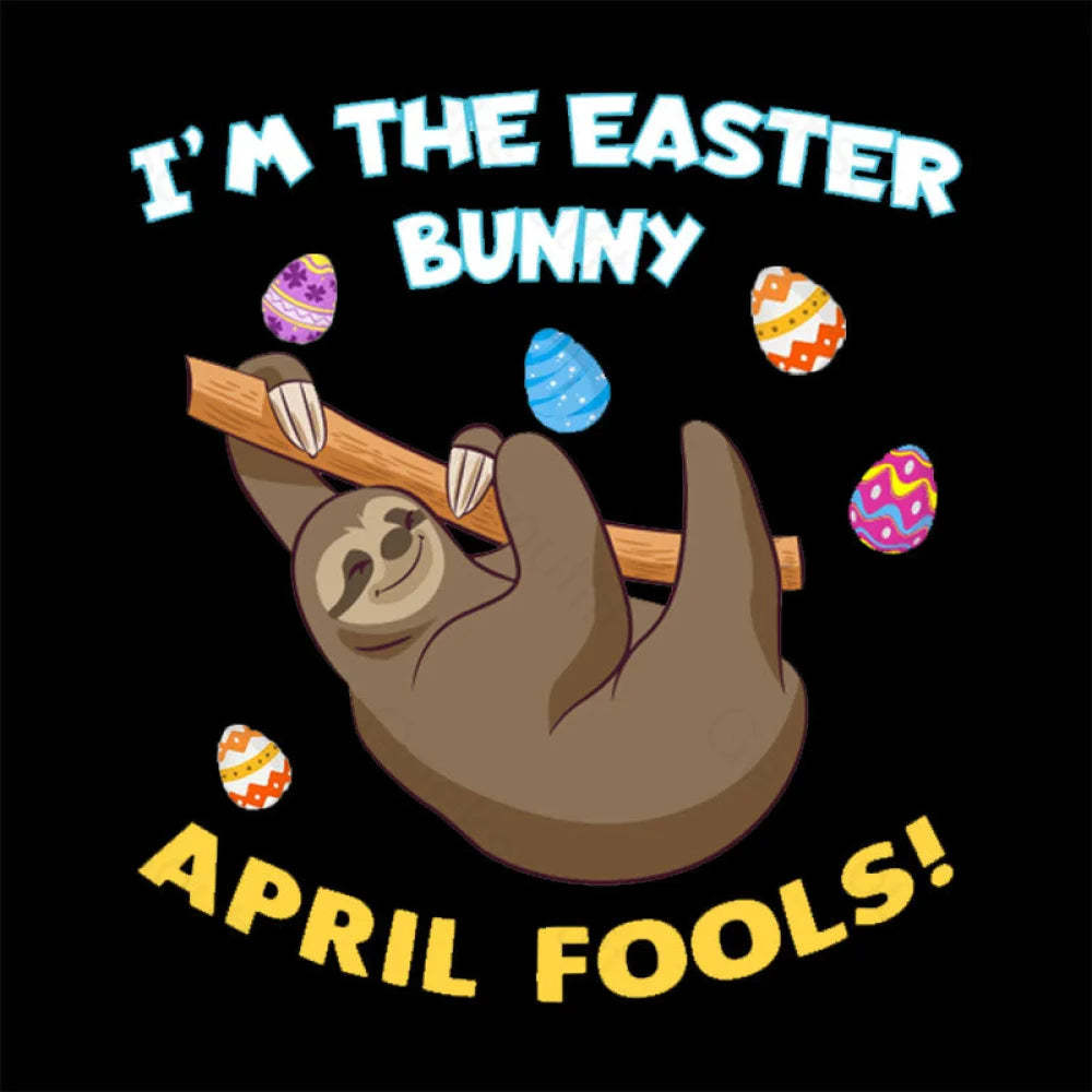 Sloth April Fools Day Geek T-Shirt