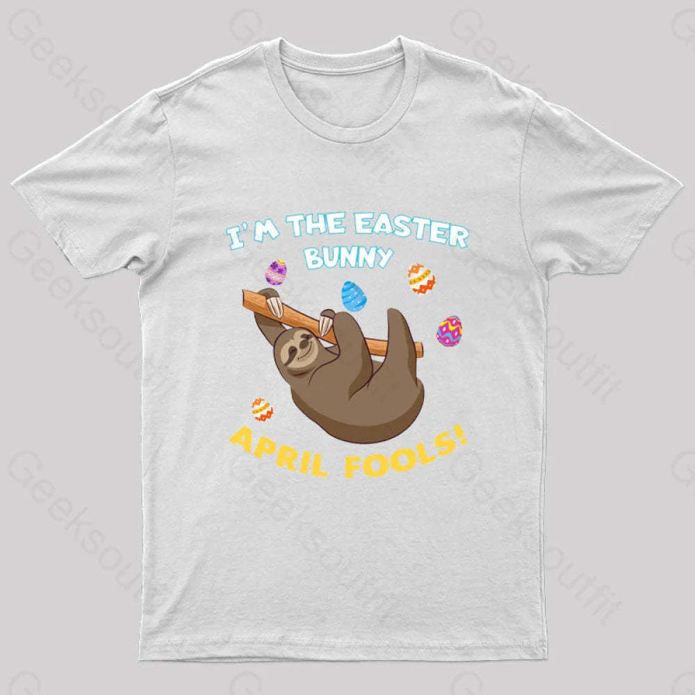 Sloth April Fools Day Geek T-Shirt White / S