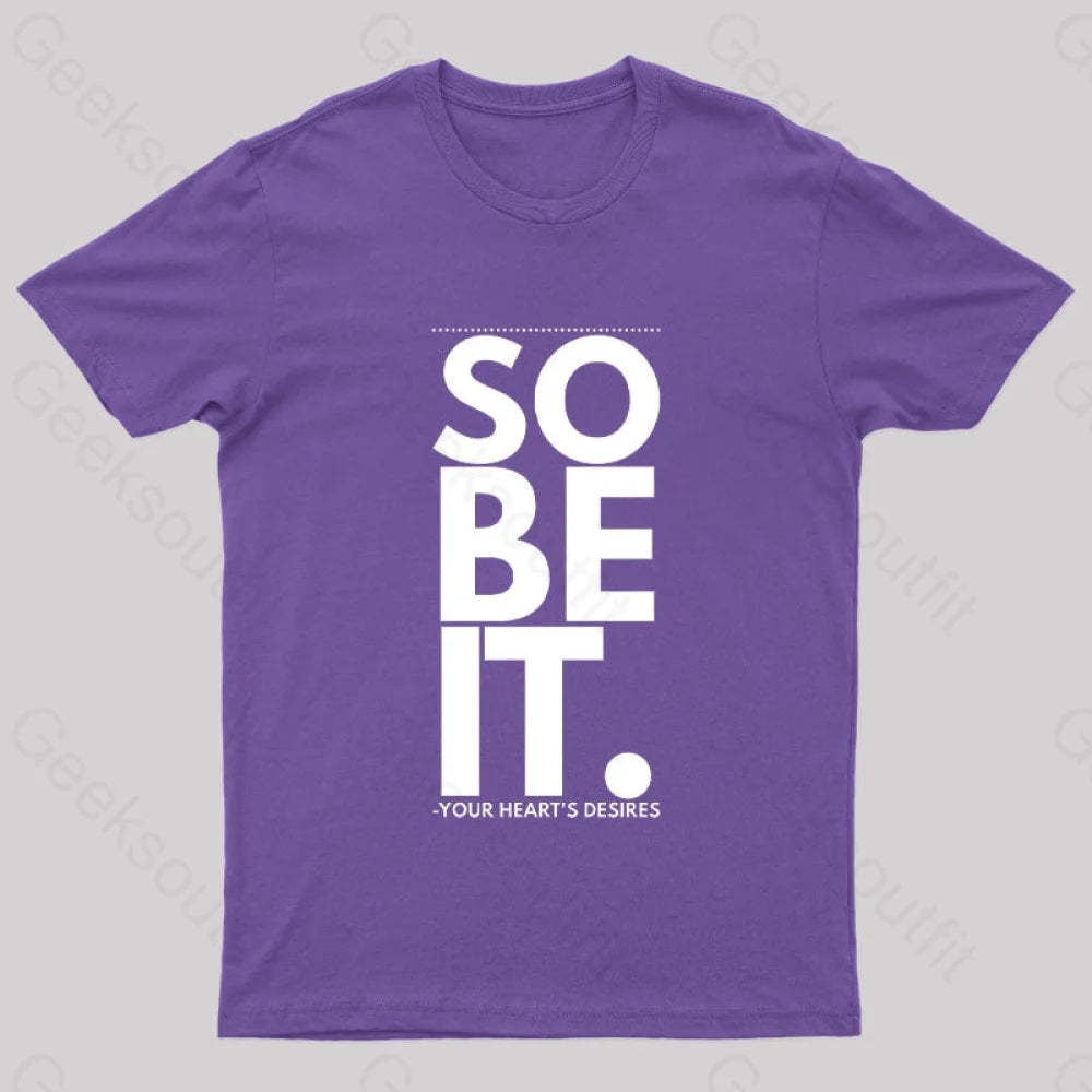 So Be It Geek T-Shirt Purple / S