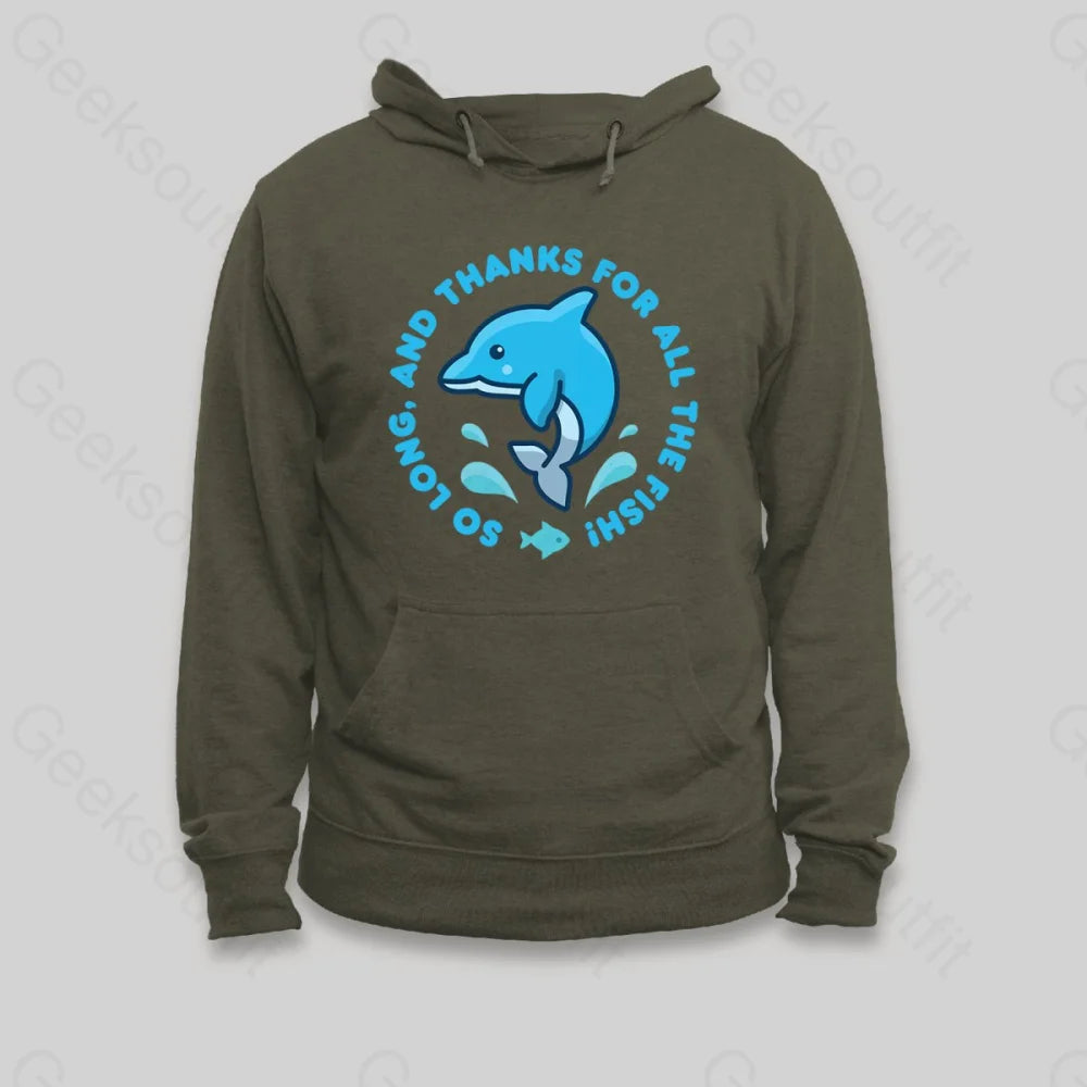So Long, And Thanks For All The Fish! Hoodie - Geeksoutfit