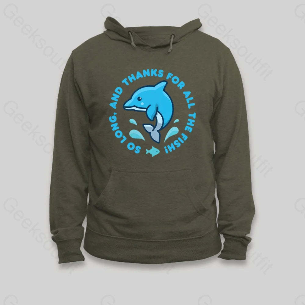 So Long, And Thanks For All The Fish! Hoodie - Geeksoutfit