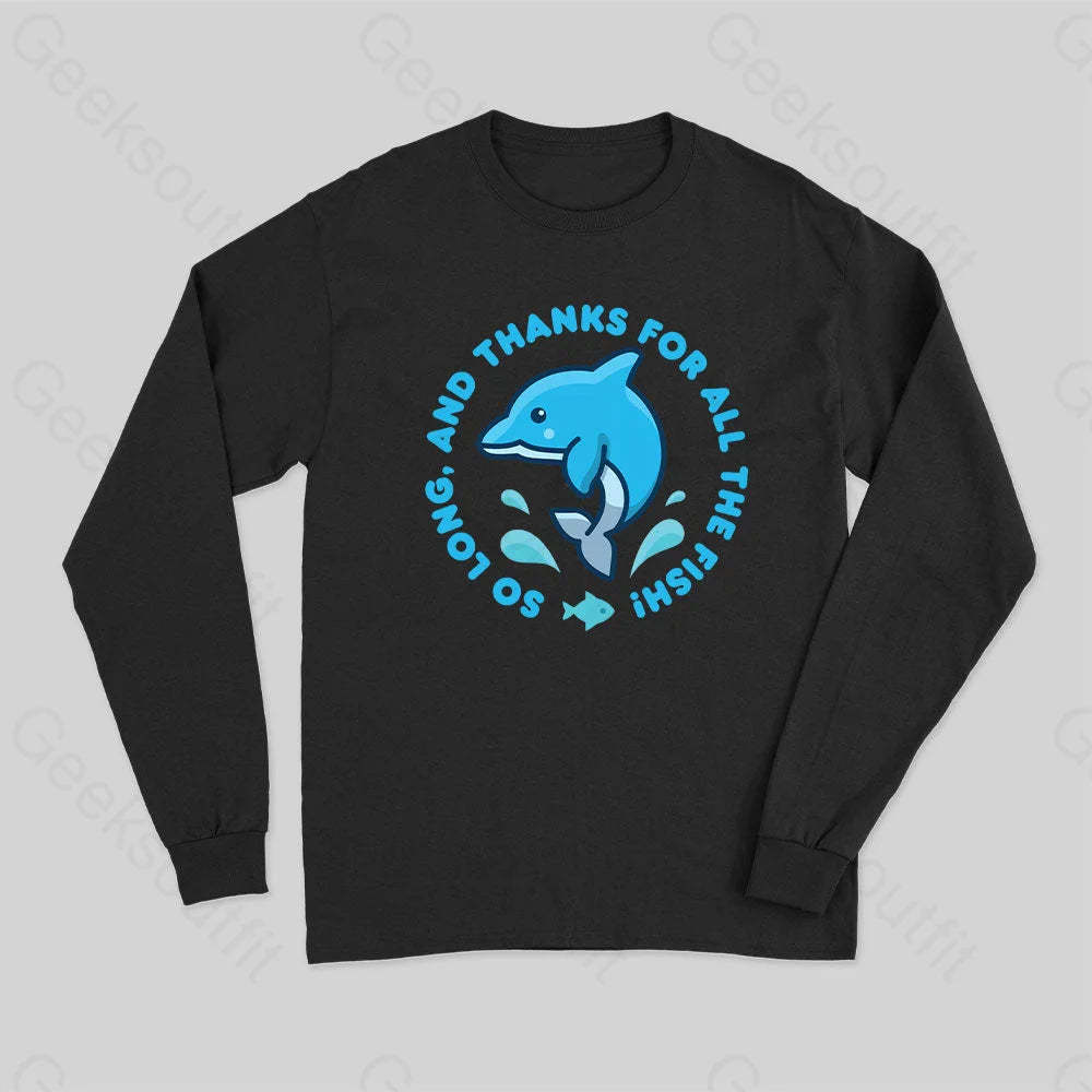 So Long And Thanks For All The Fish! Sleeve T-Shirt Black / S