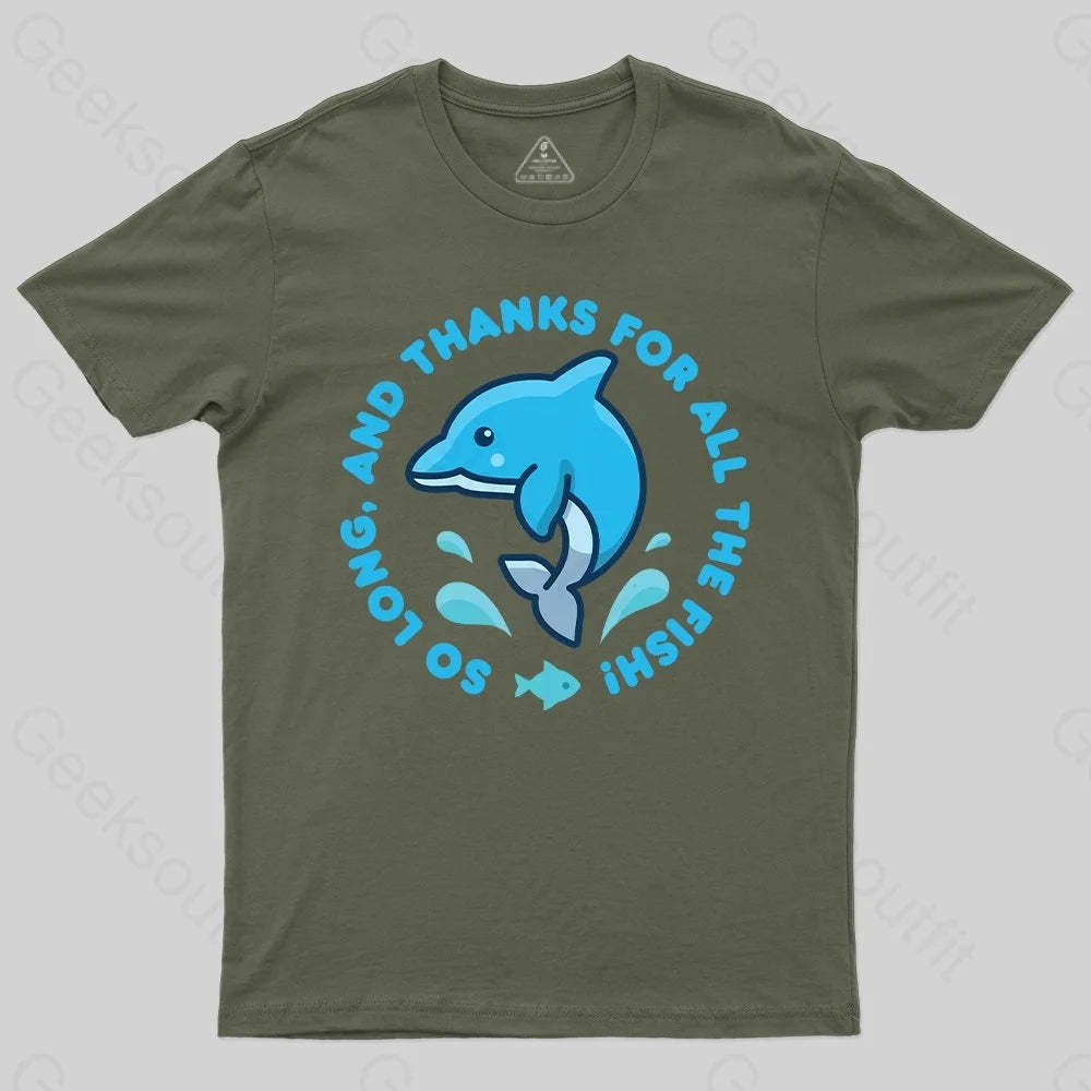 So Long, And Thanks For All The Fish! T-Shirt - Geeksoutfit