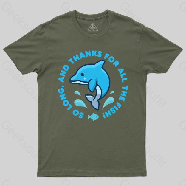 So Long, And Thanks For All The Fish! T-Shirt - Geeksoutfit